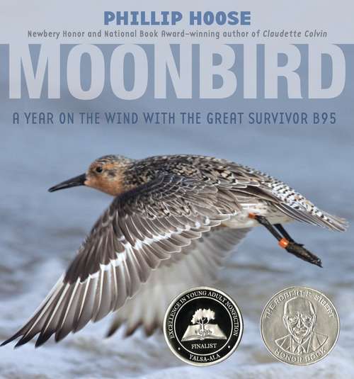Book cover of Moonbird: A Year on the Wind with the Great Survivor B95