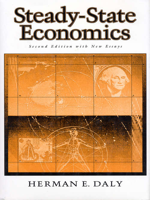 Book cover of Steady-State Economics: Second Edition With New Essays (2) (Advances In Ecological Economics Ser.)