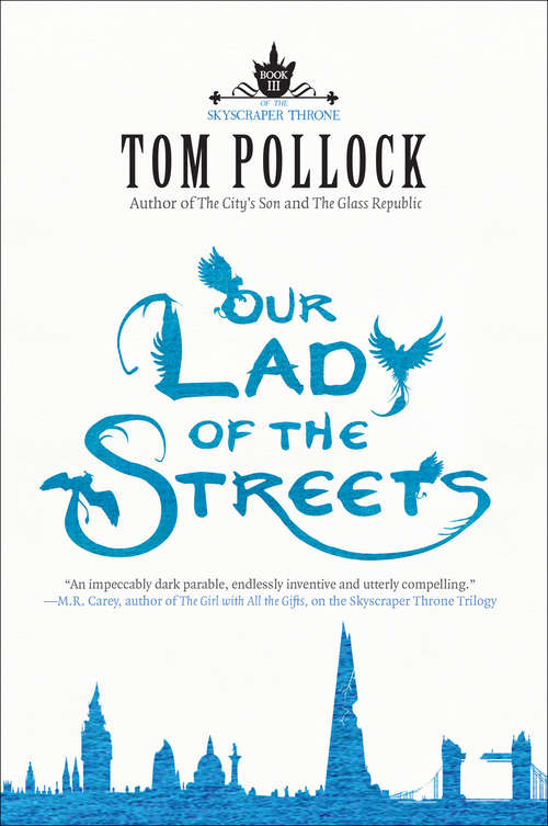 Book cover of Our Lady of the Streets (Skyscraper Throne Ser. #3)