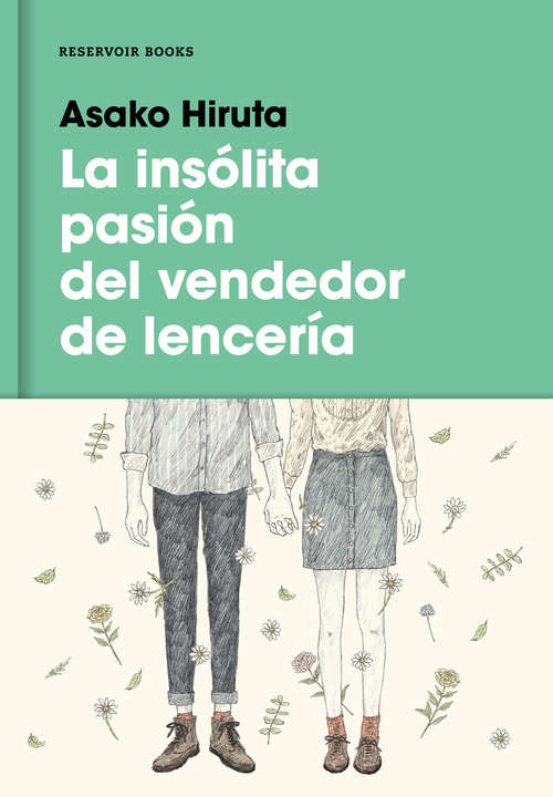 Book cover of La insólita pasión del vendedor de lencería