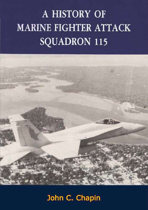 Book cover of A History of Marine Fighter Attack Squadron 115