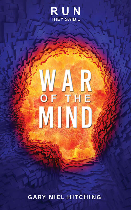 Book cover of Run they said.... War of the Mind