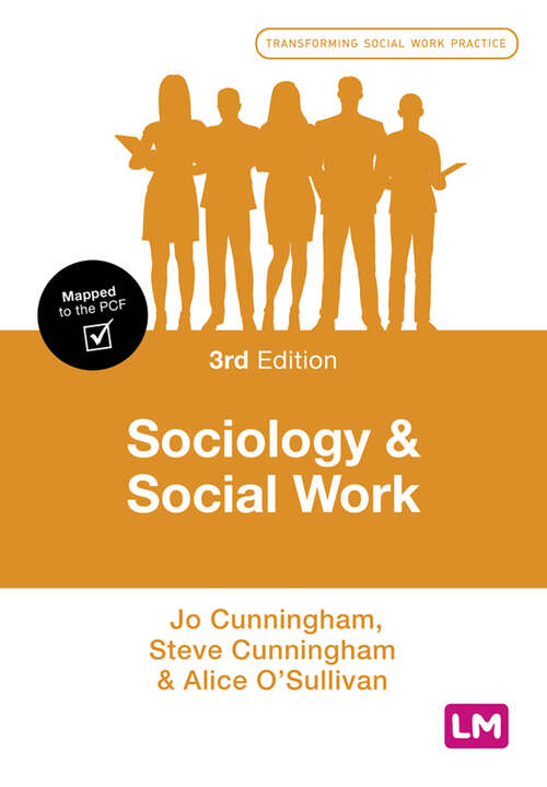 Book cover of Sociology and Social Work (Third Edition) (Transforming Social Work Practice Series)