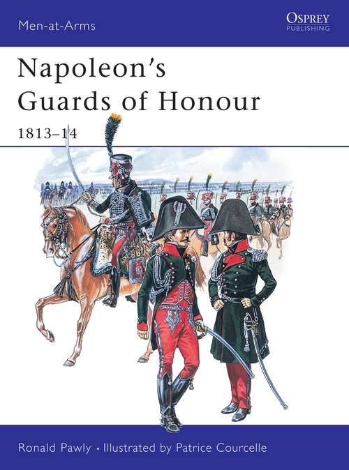 Book cover of Napoleon's Guards of Honour