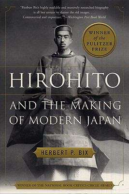 Book cover of Hirohito and the Making of Modern Japan