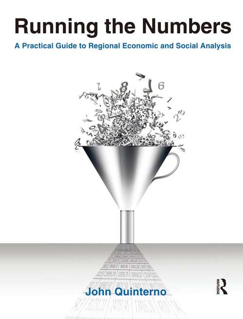 Book cover of Running the Numbers: A Practical Guide to Regional Economic and Social Analysis