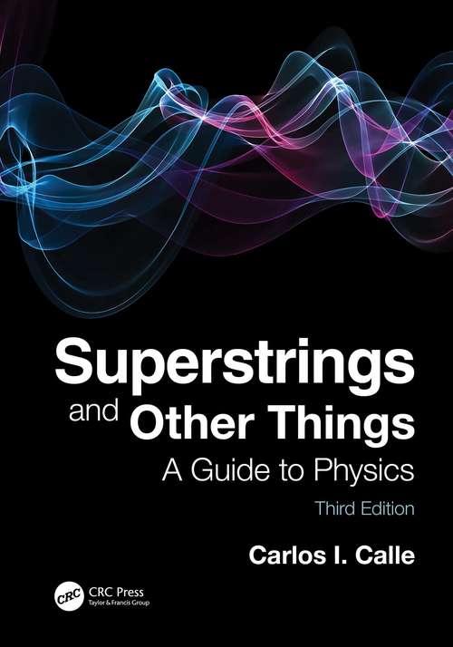 Book cover of Superstrings and Other Things: A Guide to Physics (3)