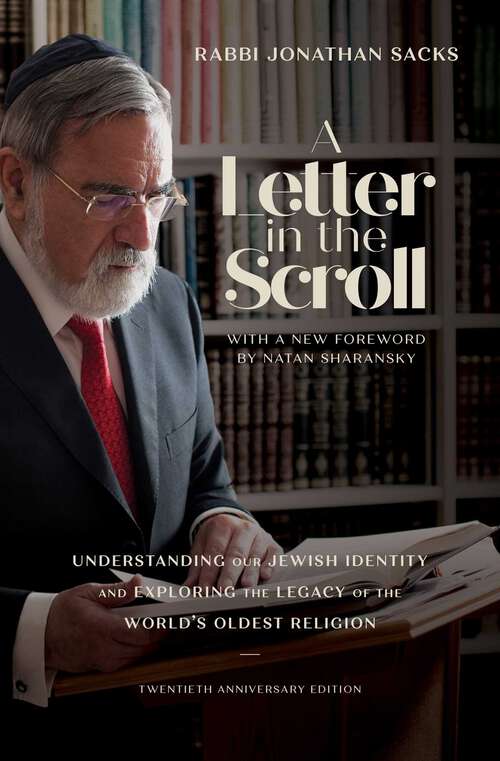 Book cover of A Letter in the Scroll: Understanding Our Jewish Identity and Exploring the Legacy of the World's Oldest Religion