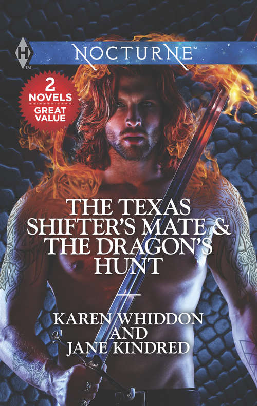 Book cover of The Texas Shifter's Mate & The Dragon's Hunt: The Texas Shifter's Mate\The Dragon's Hunt