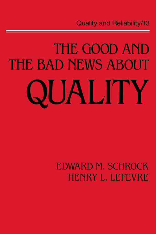 Book cover of The Good and the Bad News about Quality