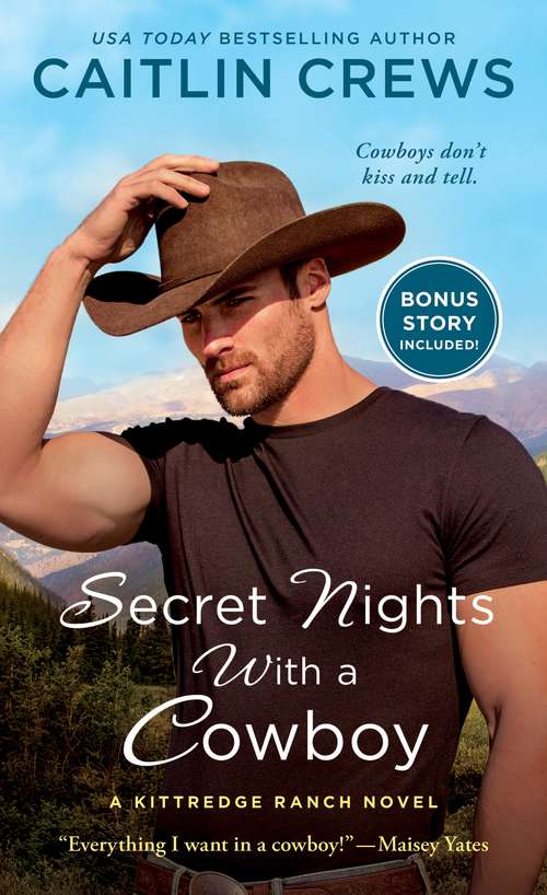 Book cover of Secret Nights with a Cowboy: A Kittredge Ranch Novel (Kittredge Ranch #1)