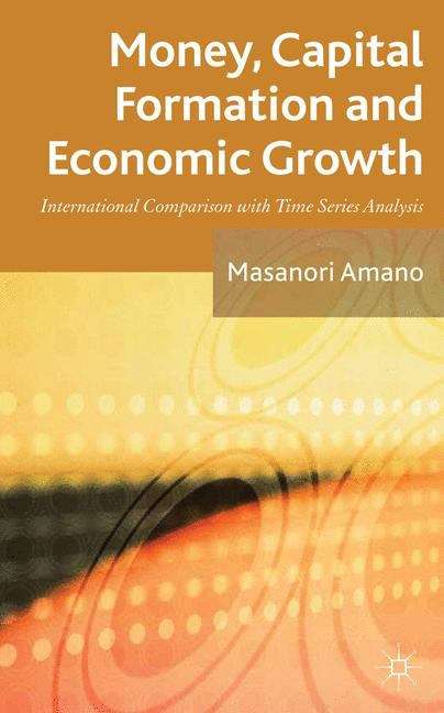 Book cover of Money, Capital Formation and Economic Growth