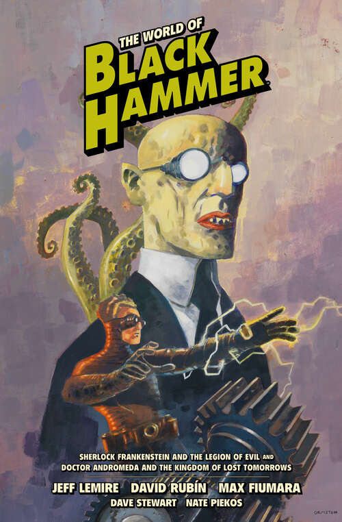 Book cover of The World of Black Hammer Library Edition Volume 1