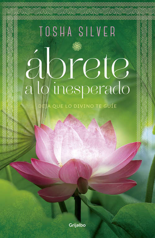 Book cover of Ábrete a lo inesperado