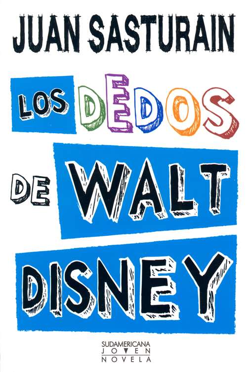 Book cover of Los dedos de Walt Disney (Espacio Abierto Ser.)