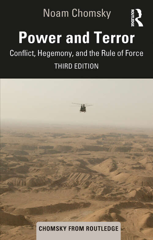 Book cover of Power and Terror: Conflict, Hegemony, and the Rule of Force (3) (Chomsky from Routledge)