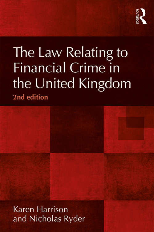 Book cover of The Law Relating to Financial Crime in the United Kingdom (2) (The Law of Financial Crime)