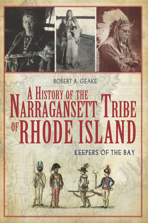 Book cover of A History of the Narraganset Tribe of Rhode Island: Keepers of the Bay (American Heritage)