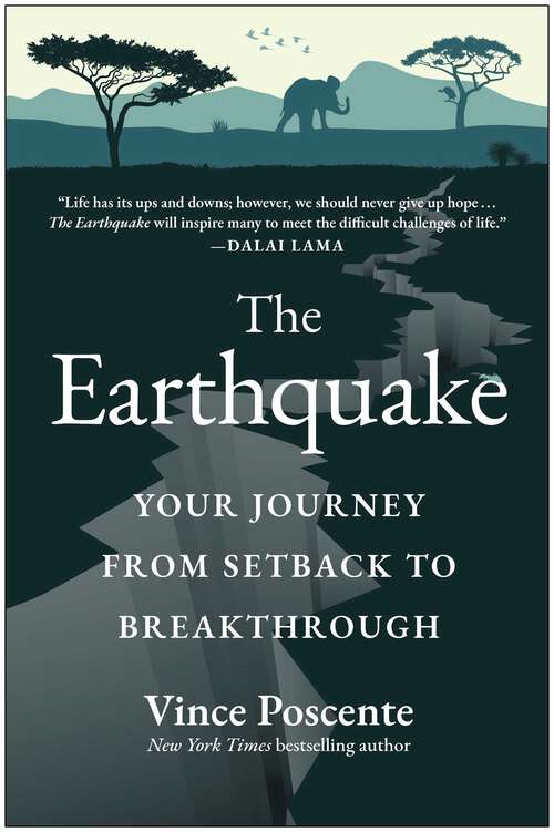 Book cover of The Earthquake: Your Journey from Setback to Breakthrough