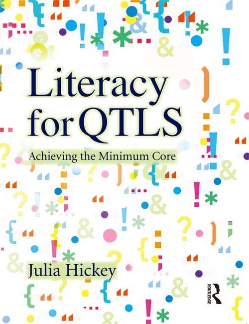 Book cover of Literacy for QTLS: Achieving the Minimum Core