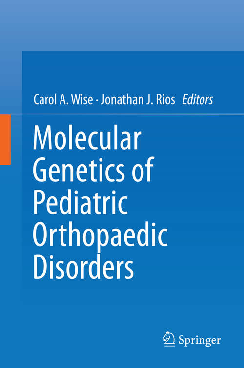 Book cover of Molecular Genetics of Pediatric Orthopaedic Disorders