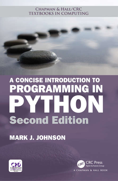 Book cover of A Concise Introduction to Programming in Python (2) (Chapman & Hall/CRC Textbooks in Computing #12)