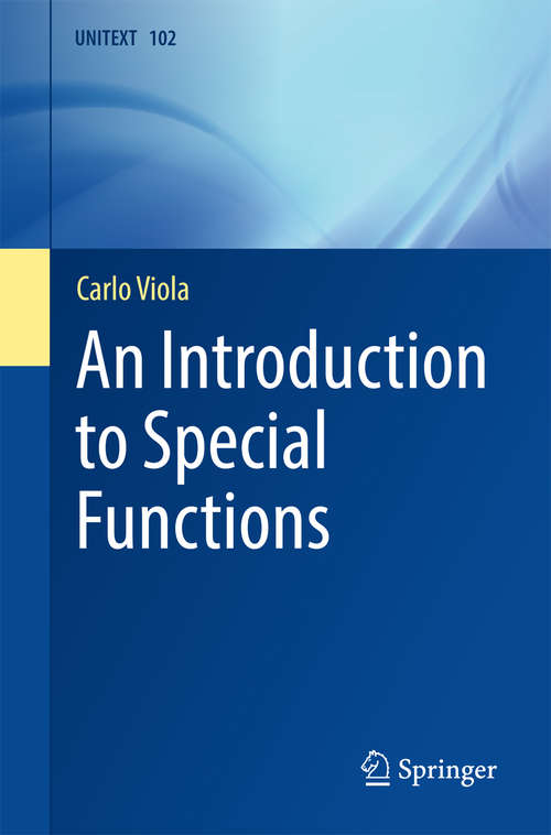 Book cover of An Introduction to Special Functions (UNITEXT #102)