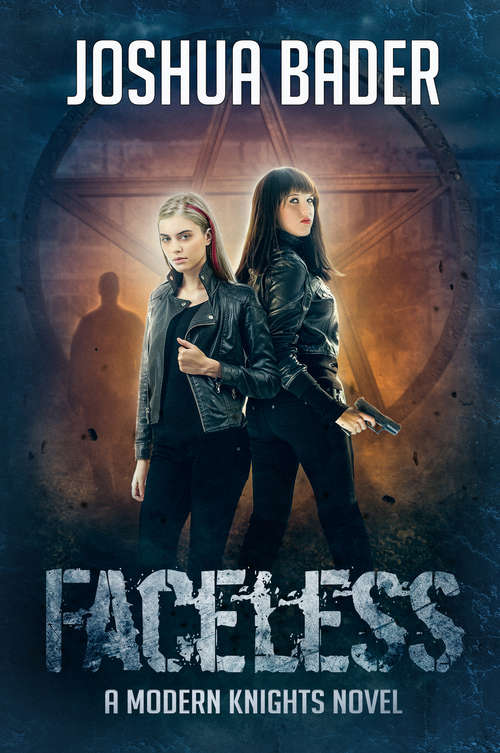 Book cover of Faceless (The Modern Knights Novels #3)