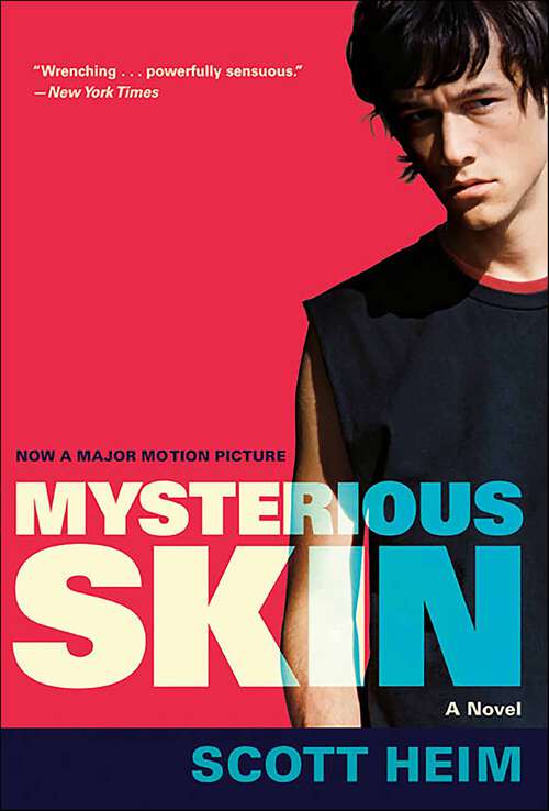 Book cover of Mysterious Skin: A Novel