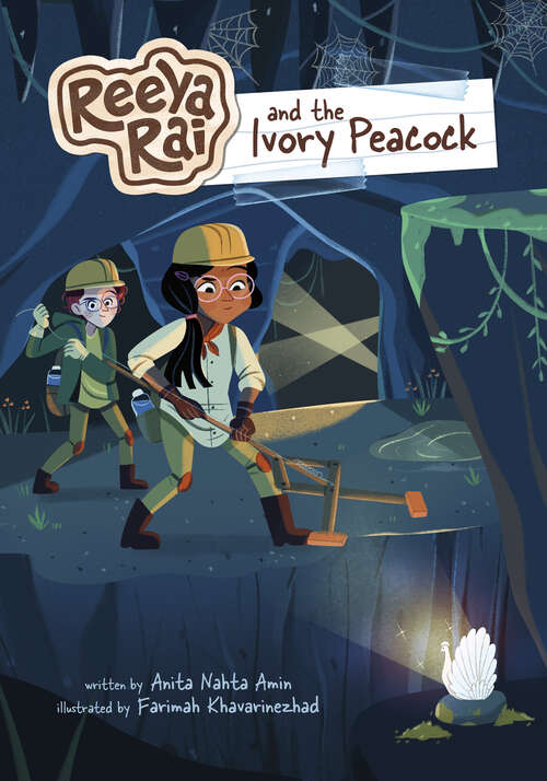 Book cover of Reeya Rai and the Ivory Peacock (Reeya Rai: Adventurous Inventor Ser.)