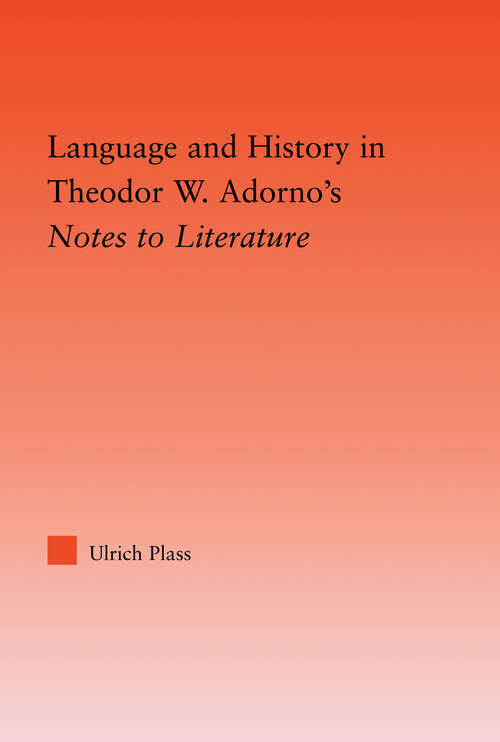 Book cover of Language and History in Adorno's Notes to Literature (Studies In Philosophy Ser.)