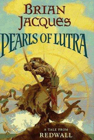 Book cover of Pearls of Lutra (Redwall, Book #9)