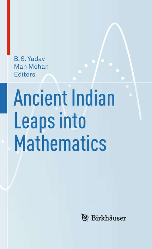 Book cover of Ancient Indian Leaps into Mathematics