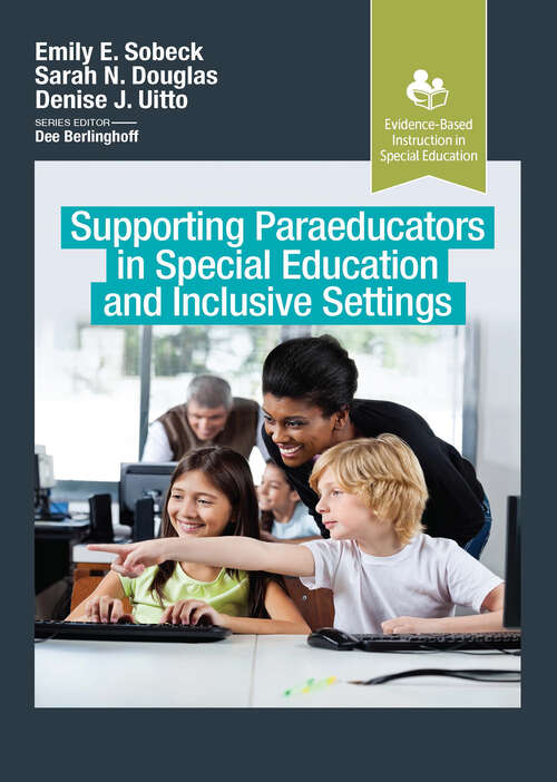 Book cover of Supporting Paraeducators in Special Education and Inclusive Settings (Evidence-Based Instruction in Special Education)