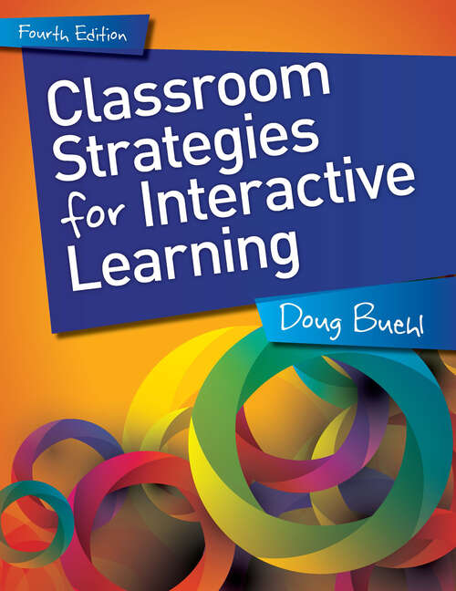 Book cover of Classroom Strategies for Interactive Learning (4)