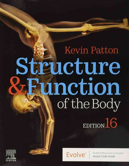 Book cover of Structure & Function of the Body (Sixteenth Edition)