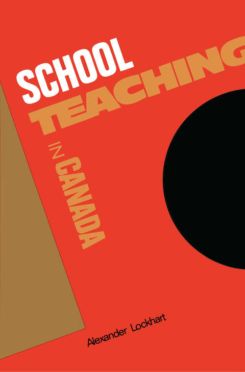 Book cover of School Teaching in Canada