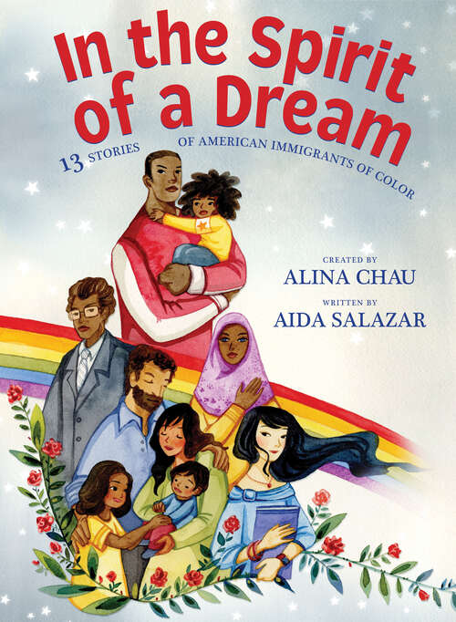 Book cover of In the Spirit of a Dream (Digital Read Along): 13 Stories of American Immigrants of Color