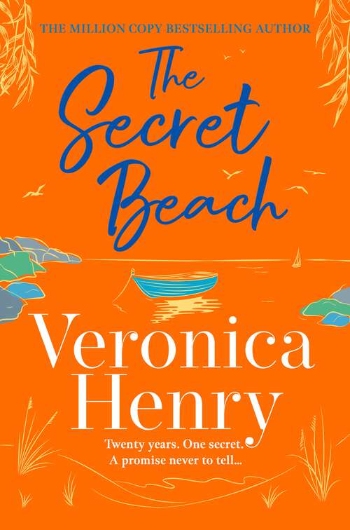 Book cover of The Secret Beach: The stunning, escapist and gorgeously romantic new novel from the Sunday Times bestselling author