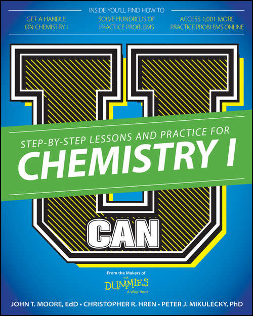 Book cover of U Can: Chemistry I For Dummies