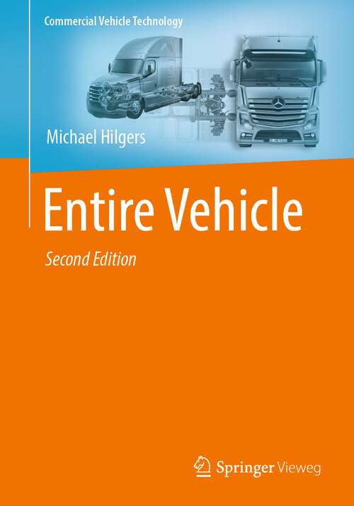 Book cover of Entire Vehicle (2nd ed. 2023) (Commercial Vehicle Technology)