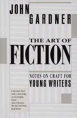 Book cover of The Art of Fiction: Notes on Craft for Young Writers