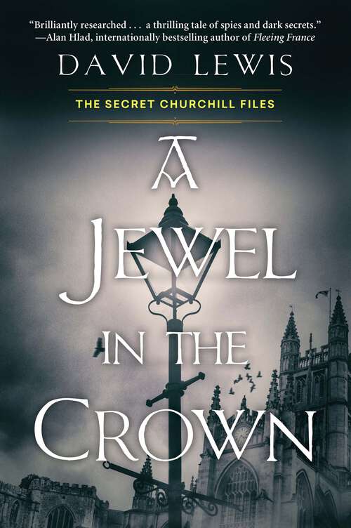 Book cover of A Jewel in the Crown (The Secret Churchill Files #1)