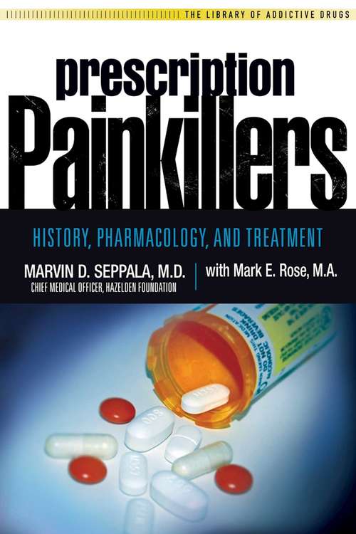 Book cover of Prescription Painkillers: History, Pharmacology, and Treatment