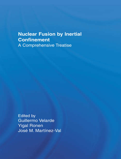Book cover of Nuclear Fusion by Inertial Confinement: A Comprehensive Treatise