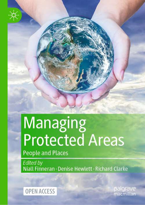 Book cover of Managing Protected Areas: People and Places (1st ed. 2024)