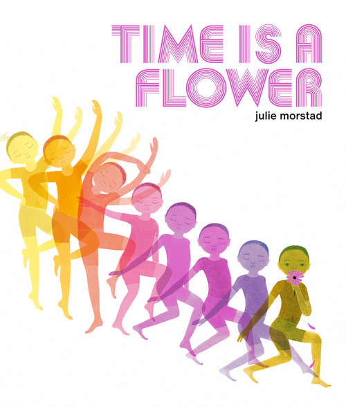 Book cover of Time is a Flower