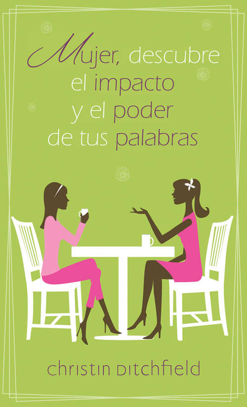 Book cover of Mujer descubre el impacto y el poder de tus palabras