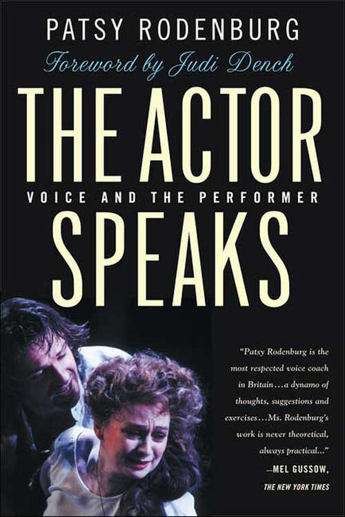 Book cover of The Actor Speaks: Voice and the Performer