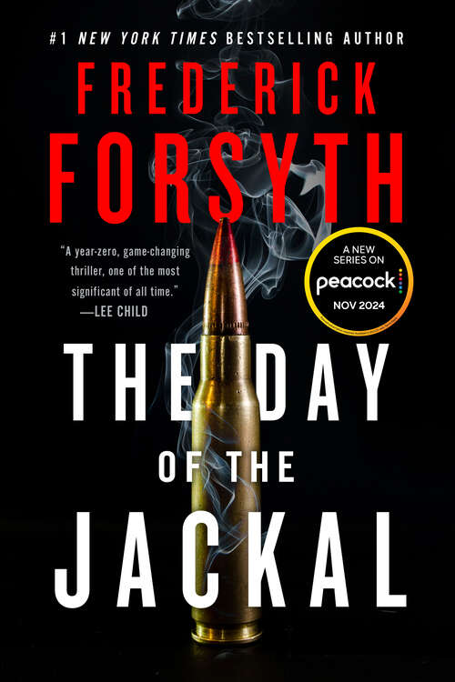 Book cover of The Day of the Jackal (40) (Hutchinson Bullseye Ser.)